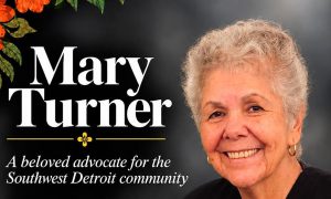 Mary Turner, integrante muy querida en la comunidad de SW Detroit, falleció.